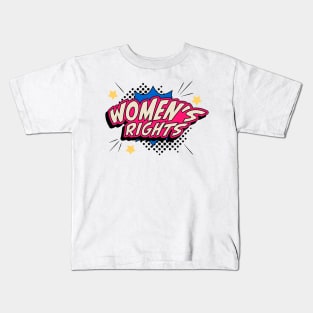 Women's Rights Kids T-Shirt